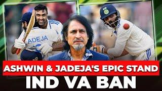 Ashwin & Jadeja's Epic Stand | IND VA BAN | Ramiz Speaks