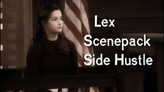 Lex Scenepack || Side Hustle