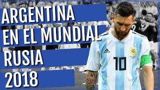 ARGENTINA EN EL MUNDIAL 2018: El caótico camino de una selección que no quedó en la historia