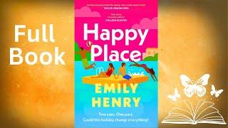 Happy Place Full Book| Novel by Emily Henry | Full #audio