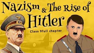 Nazism and The Rise of Hitler class 9 (Animation) | Class 9 History Chapter 3 | CBSE | NCERT