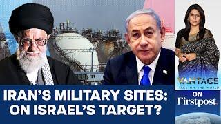 Israel Vs Iran: Will Netanyahu Strike Iranian Military? | Vantage with Palki Sharma