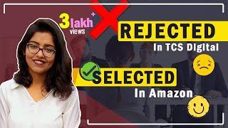 How I got rejected in TCS and then selected by Amazon ? | My Honest Story |  Development vs Coding