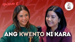 EPISODE 8 - Ang Kwento Ni Kara