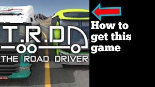 The Road Driver Android - How to get the game