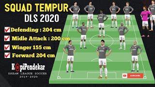 DLS 2020 Save Data 155 cm -204 cm Talles Tinggi Online  SQUAD TEMPUR (Langsung Tes Online)