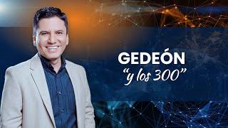 GEDEON y los 300