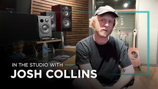 In the Studio with Josh Collins - Producing & Mixing at Atlantic Studios