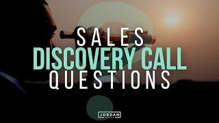 The BEST Sales Discovery Call Questions