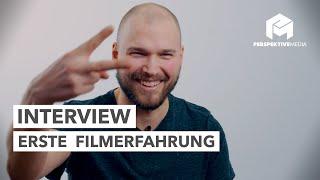 Perspektive Media - Erste Filmerfahrung - Interview