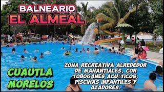 Balneario EL ALMEAL el mejor lugar para vacacionar bonito y barato ️‍‍‍️