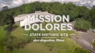 Texas Historical Commission Welcomes Mission Dolores