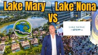 Don't Choose the WRONG Lake! Lake Nona or Lake Mary?