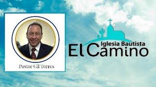 Pastor Gil Torres - "El Temor a Dios" martes 01 Sep 15.