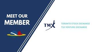 Meet our Member Interview - TMX Group