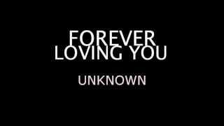 Unknown - Forever Loving You