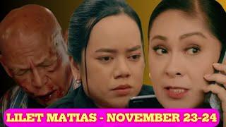 LILET MATIAS NOVEMBER 23-24, 2024 FULL EPISODE STORY TELLING LIVE TODAY #liletmatias