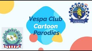 Vespa Club of Sarasota Cartoon Parodies Part 1