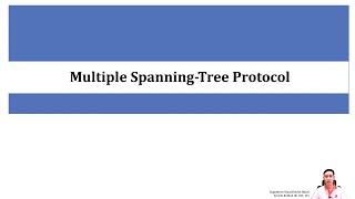 [CCNP ENCOR] Introducing to Multiple Spanning-Tree (MSTP)