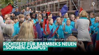 Richtfest für Barmbeks neuen „Sophien-Campus“