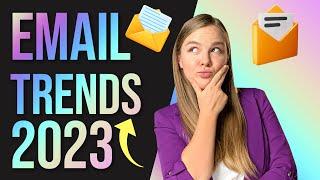 Email marketing trends 2023