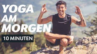 10 MINUTEN YOGA AM MORGEN - Tägliche Routine für Beweglichkeit & Kraft (Anfänger geeignet)