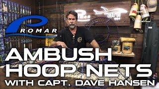 Promar Ambush Hoop Nets with Capt. Dave Hansen