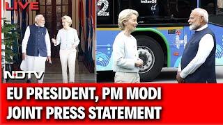 PM Modi LIVE | EU Chief Visit To India | Ursula Von Der leyen | PM Modi Speech Today | NDTV World