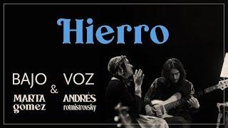 Hierro - Marta Gómez & Andres Rotmistrovsky