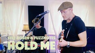 Stef Rosen & The Fuzznotes - Hold me (Live in studio)