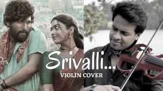 Srivalli Violin Cover| Pushpa | Allu Arjun, Rashmika Mandanna | Binesh Babu& Friends