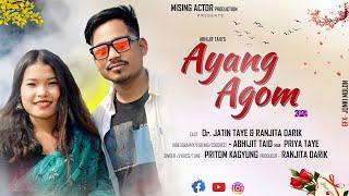 Ayang Agom Official Music Video Jatin Taye Ranjita Darik Pritam Kagyung