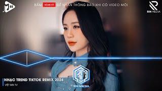 NONSTOP 2024 MIXTAPE | NHẠC TRẺ REMIX 2024 HAY NHẤT HIỆN NAY | NONSTOP 2024 VINAHOUSE BASS CỰC MẠNH