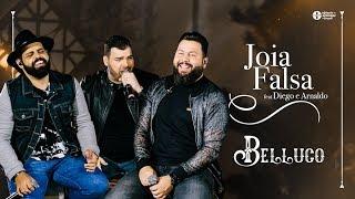 Belluco - Joia Falsa feat. Diego e Arnaldo | Clipe Oficial