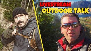 Outdoor Talk mit ​@Bernd-Outdoor  // Reviews, Technik und Treffen