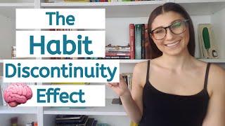 Understand this Simple Theory to Start Changing your Habits | The Habit Discontinuity Effect