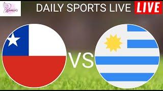  LIVE : Chili Women vs Uruguay Women l Friendly International Women 2024 l Full Match Streaming