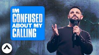 I’m Confused About My Calling | Maybe: God | Pastor Steven Furtick | Elevation Church