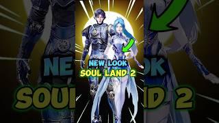 SOUL LAND 2 : next episode Hu yuhao × Tang wutong️new look #soulland2 #donghua #shortsfeed #facts