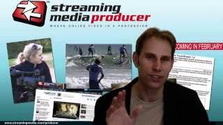 Introducing Streaming Media Producer