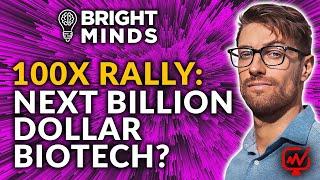 What’s Fueling the $1 to $100 Biotech Stock Frenzy? | Bright Minds Biosciences - Ian McDonald