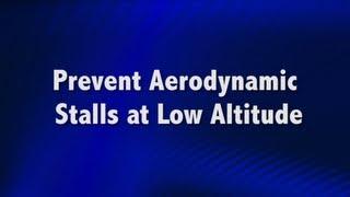 Prevent Aerodynamic Stalls at Low Altitude