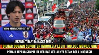 INI SANGAT GILA ~ Suporter Indonesia lebih 100.000 menuju GBK ~ Pemain Jepang sampai iri melihat ini