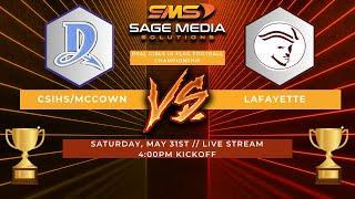 2025 PSAL Girls Flag Football 1A City Championship | CSIHS/McCown vs Lafayette | 5/31/2025