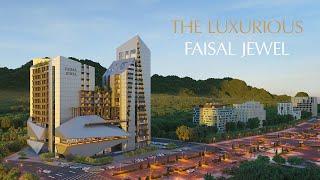 Construction Update Faisal Jewel : Luxury Living in the Heart of Faisal Hills | Faisal Jewel