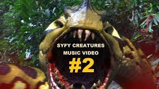 Syfy Creatures Music Video #2