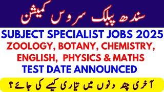 SPSC Subject Specialist Zoology, Physics, Chemistry, English & Botany Jobs 2025 Test Date announced