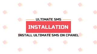 How to Install Ultimate SMS on cPanel