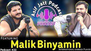 Asif Jatt Podcast Featuring Malik Binyameen!