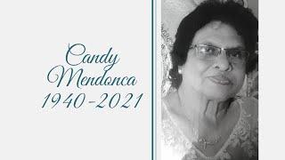 Funeral rites of Mrs. Candy Mendonca at 4:30 pm [IST] at Our Lady of Lourdes church,Orlem.